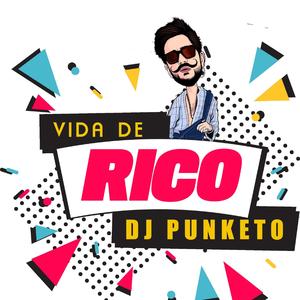 Camilo (Vida De Rico Reggaeton) DJ PUNKETO