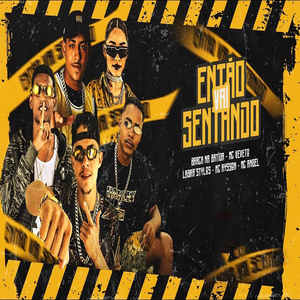 Então Vai Sentando (feat. Mc Alysson & MC Angel) (Brega Funk)