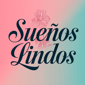 Sueños lindos