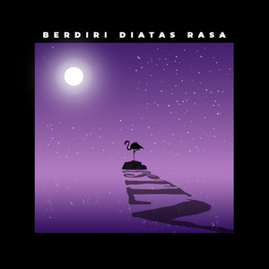 Berdiri di Atas Rasa