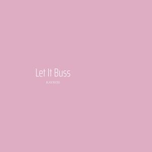 Let It Buss