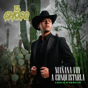 Mañana Voy a Conquistarla
