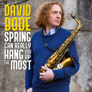 Spring Can Really Hang You Up the Most