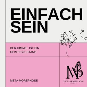 Einfach nur sein (being not doing by meta house)