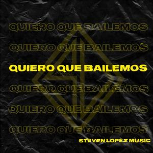 Quiero que bailemos