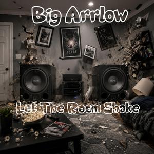 Let The Room Shake