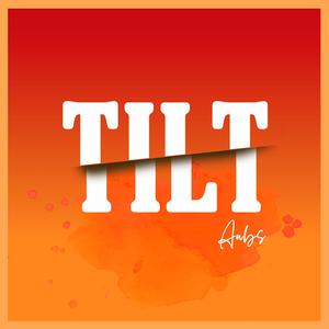 Tilt