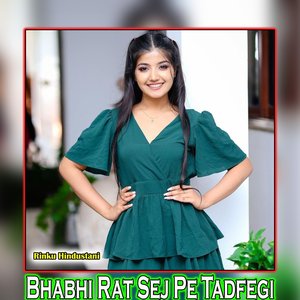 Bhabhi Rat Sej Pe Tadfegi