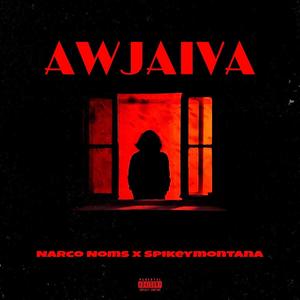 Awjaiva (feat. Spikeymontana)