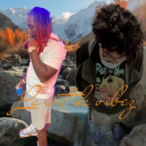 La Wit Da Vibez