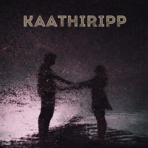 KAATHIRIPP
