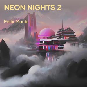 Neon Nights 2