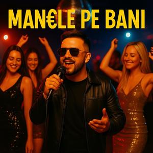 Manele pe Bani