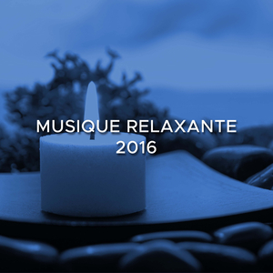 Musique Relaxante et Détente