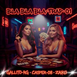 BLA BLA BLA-TRAP-01