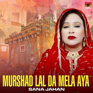 Murshad Lal Da Mela Aya