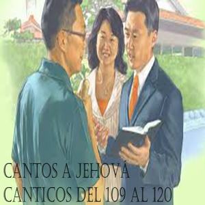 Cantico 120 Jehová Bendice al Que Escucha y Obedece
