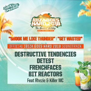 Shook Me Like Thunder (Ibiza Goes Hard 2018 Official Soundtrack) (Original Mix)