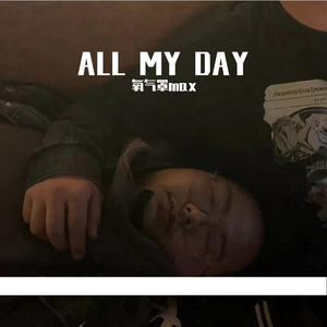 ALL MY DAY