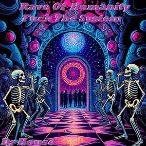 Rave Of Humanity **** The System