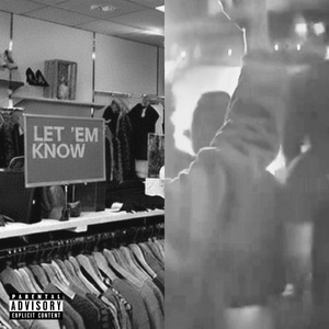 let ‘em know