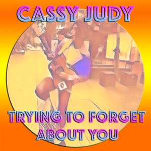 Trying to Forget About You