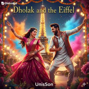 Dholak And The Eiffel