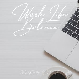 Work Life Balance