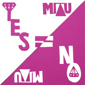 Yes Means No