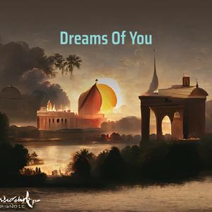 Dreams of You