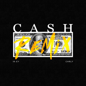 Cash (Remix)