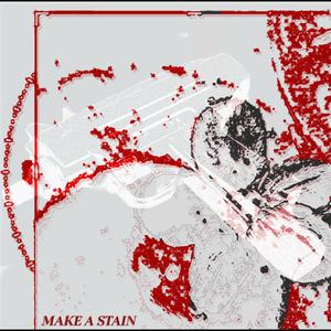 MAKE A STAIN