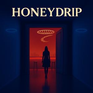 HONEYDRIP