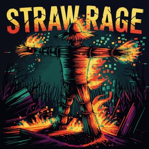 Straw Rage Rising