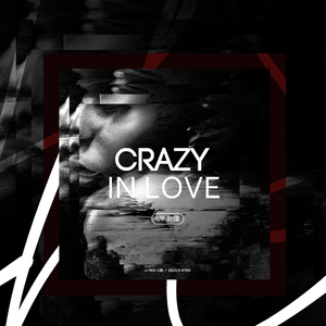 Crazy In Love