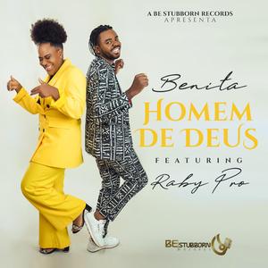 Benita Homem de Deus (feat. Raby Pro)