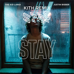 STAY［Kith Remix］