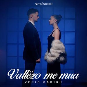 Vallëzo me mua