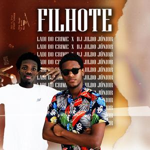 O Filhote (feat. Ladi do Crime)