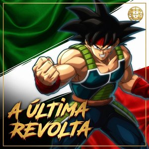 A ÚLTIMA REVOLTA (BARDOCK THEME)