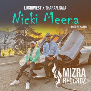 Nicki Meena (feat. Kabadi & Tharan.Raja)
