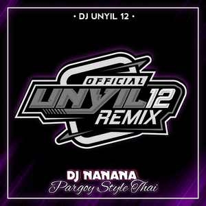 Dj Nanana Style Pargoy Thai