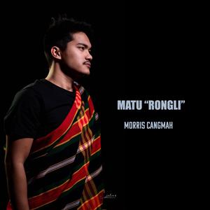 Matu "Rongli"