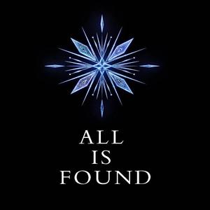 All is Found（From “Frozen2”）（翻自 Kacey Musgraves）