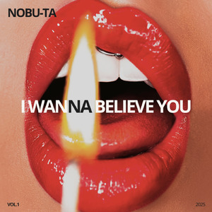 I Wanna Believe You