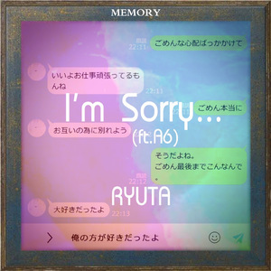 I'm sorry... (feat. A6)