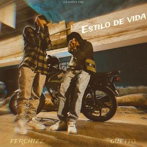 Estilo de Vida (feat. Ferchizz)