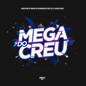 Mega do Creu (feat. DJ ALVARO OLIVEIRA)