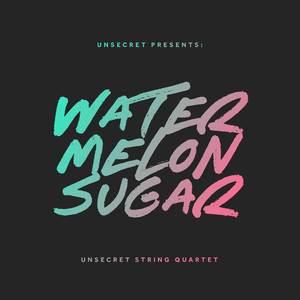 Watermelon Sugar