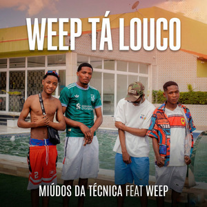 Weep Tá Louco (Remix)